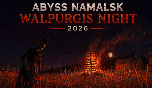 イベント紹介「ABYSS Namalsk Walpurgis Night 2026」