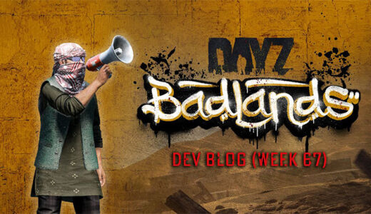DayZ Badlands Dev Blog（Week 67）公開｜🏜️Nasdaraの過酷な環境と新衣類が判明