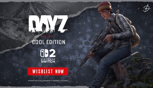 🎮 DayZ、Nintendo Switch 2版が8月20日に発売 ─ 日本発売はなし
